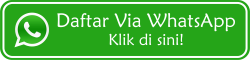 Daftar Via WhatsApp Daftar Via WhatsApp